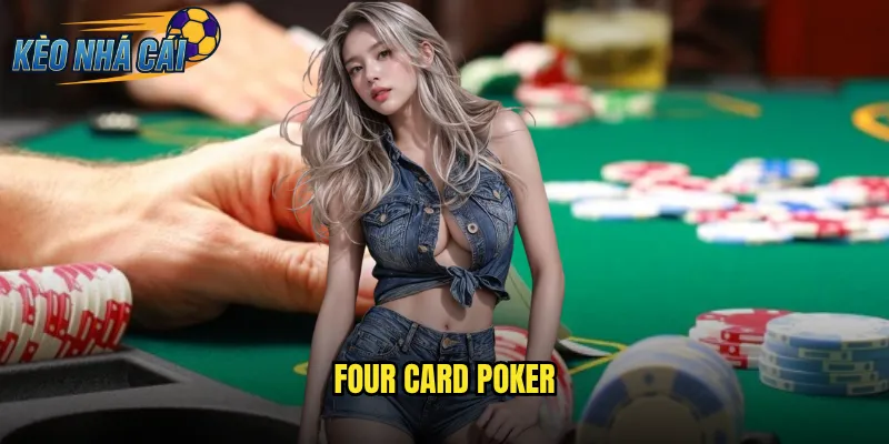 Four Card Poker